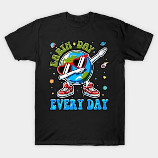 Dabbing Earth With Cute Groovy Make Everyday Earth Day T-Shirt